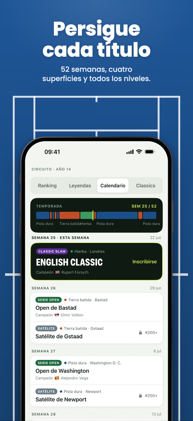 Persigue cada título — 52 semanas, cuatro superficies y todos los niveles.